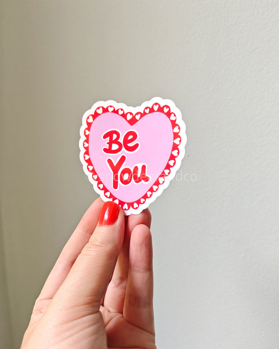 Be You Vinyl Sticker